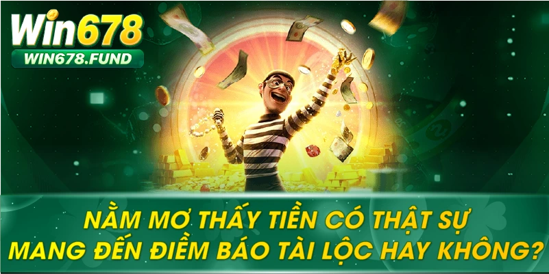 Nằm Mơ Thấy Tiền Có Thật Sự Mang Đến Điềm Báo Tài Lộc Hay Không?